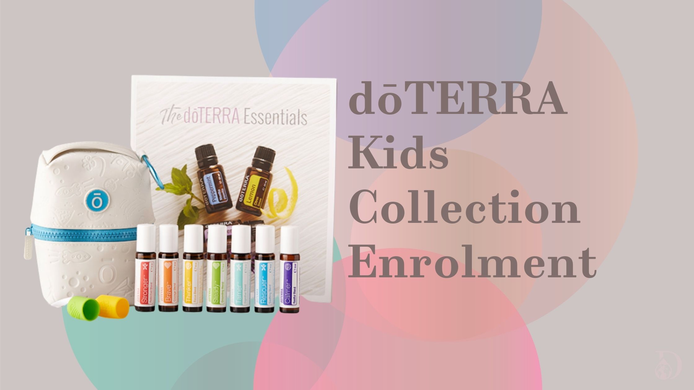 dōTERRA Kids Collection Enrolment